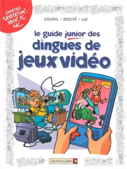Les guides junior - Le Guide Junior des dingues de jeux vidéo