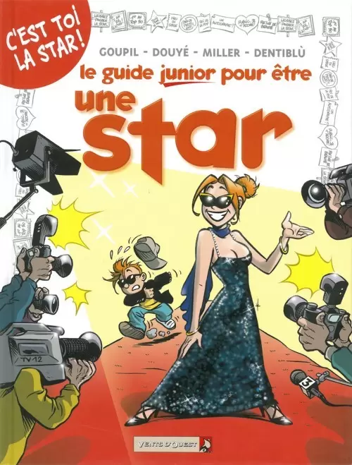 Les guides junior - Le Guide Junior pour être une star