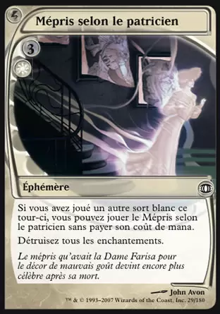Vision de l\'Avenir (Future Sight) - Mépris selon le patricien