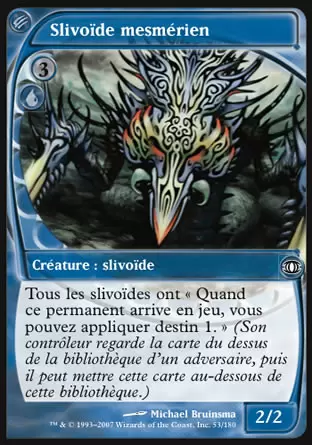 Vision de l\'Avenir (Future Sight) - Slivoïde mesmérien