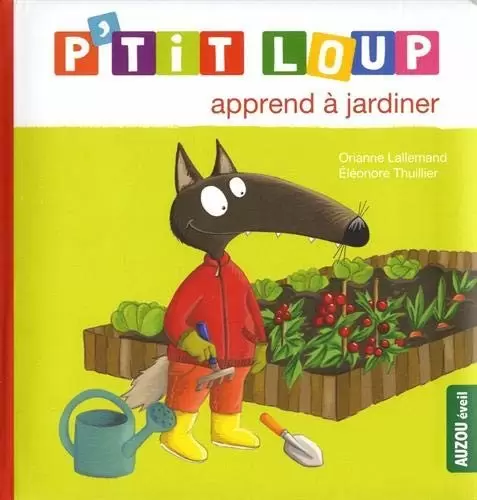 P\'tit Loup - P\'tit loup apprend a jardiner