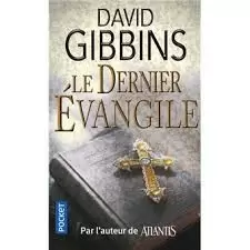 David Gibbins - Le dernier evangile