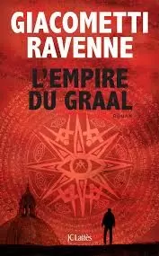 Giacometti / Ravennes - L\'empire du graal