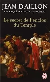 Jean D\'Aillon - Le secret de l\'enclos du temple