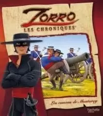 Zorro les chroniques - Les canons de Monterey