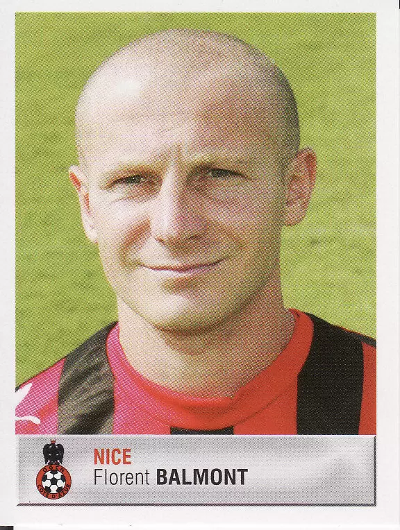 Foot 2007  - Championnat de France De L1 et L2 - Florent Balmont - Nice