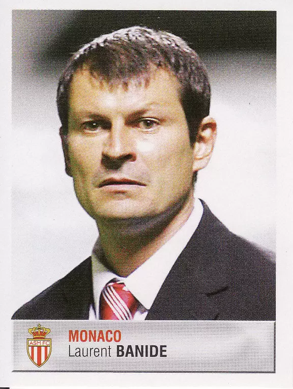 Foot 2007  - Championnat de France De L1 et L2 - Laurent Banide - Monaco