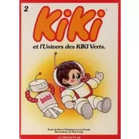 Kiki et l'univers des Kiki verts