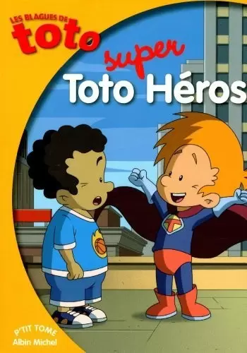 Les blagues de Toto - Toto super héros