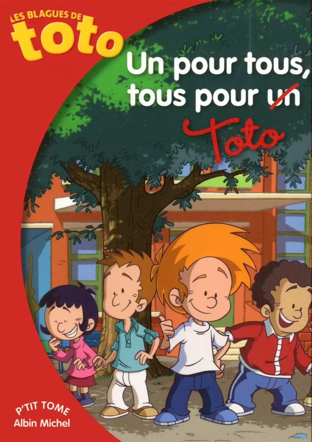 Les blagues de Toto - Un pour tous, tous pour Toto !