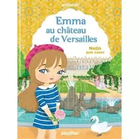 Emma au château de Versailles