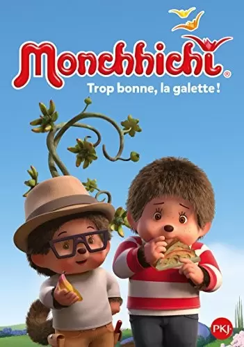 Monchhichi - Pocket Jeunesse - Trop bonne, la galette !