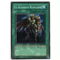 Le Guerrier Réincarné