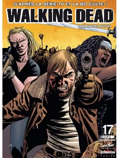 Walking Dead Le Magazine Officiel - Walking Dead magazine 17B