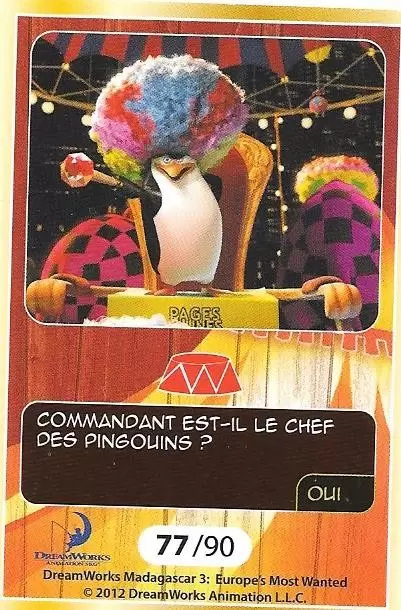 Le Collector Madagascar 3 (CORA / Match) - COMMANDANT - Carte Or - Question 4