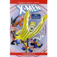X-Men - l'intégrale 1967 Édition anniversaire 50 ans