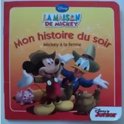 La Maison de Mickey - Mickey à la ferme