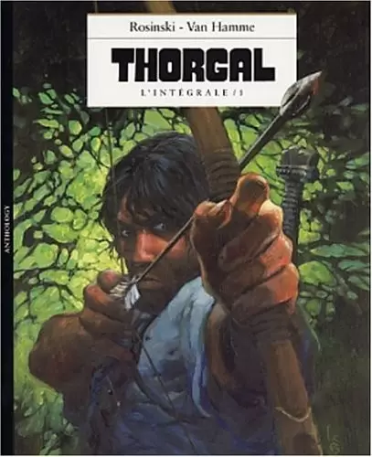 Thorgal - Thorgal L\'Intégrale 1