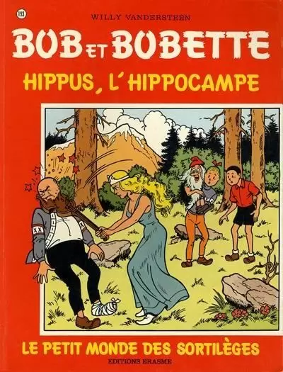 Bob et Bobette - Hippus, l\'hippocampe / Le Petit Monde des sortilèges