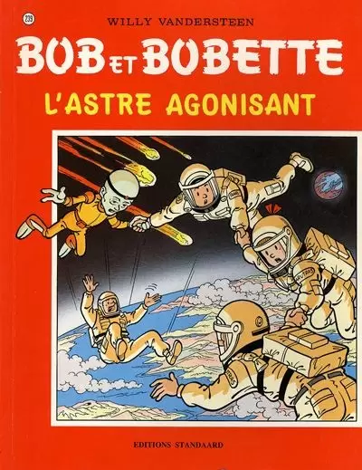 Bob et Bobette - L\'astre agonisant