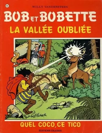 Bob et Bobette - La vallée oubliée / Quel Coco, ce Tico
