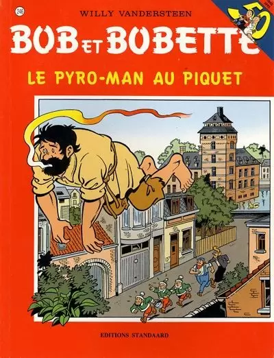 Bob et Bobette - Le pyro-man au piquet
