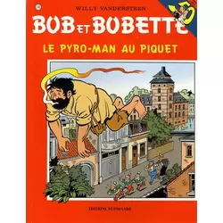 Le pyro-man au piquet