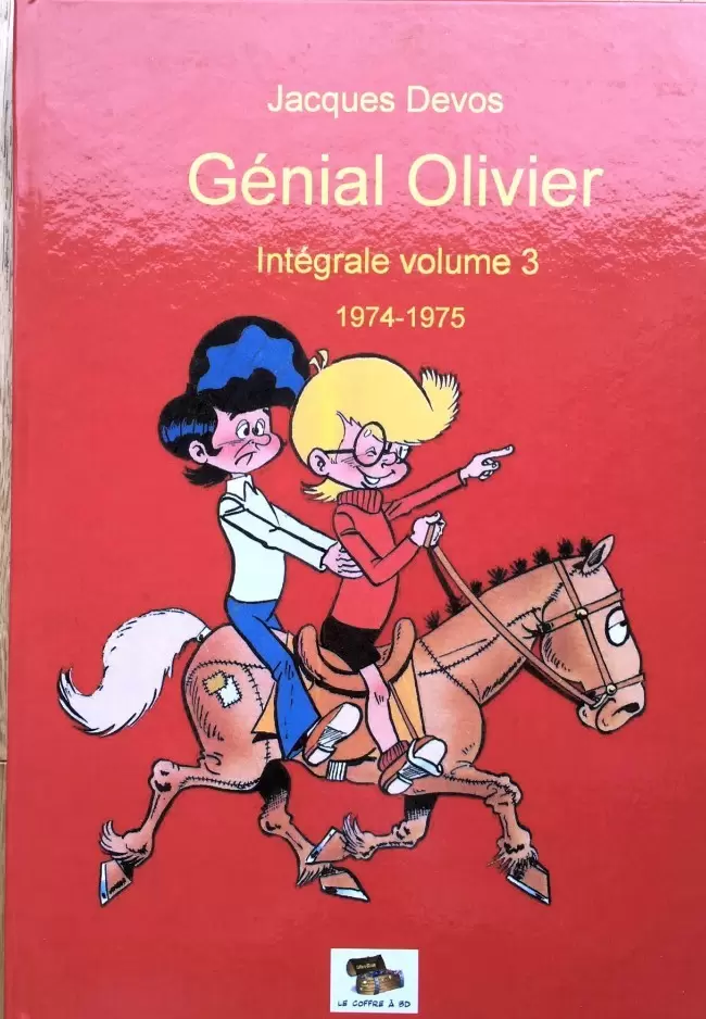 Génial Olivier - Intégrale volume 3 : 1974-1975