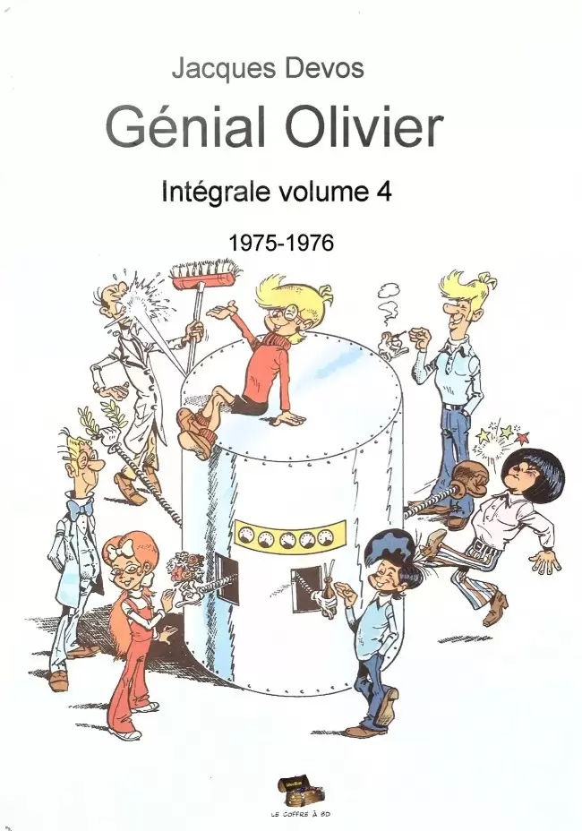 Génial Olivier - Intégrale volume 4 : 1975-1976