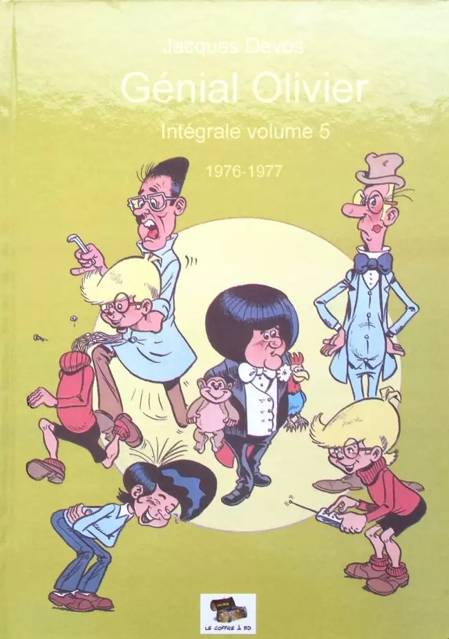 Génial Olivier - Intégrale volume 5 : 1976-1977