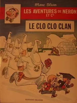 Les aventures de Néron et Cie - Le Clo Clo Clan
