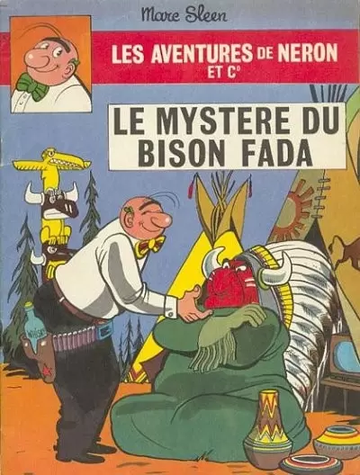 Les aventures de Néron et Cie - Le Mystère du Bison Fada