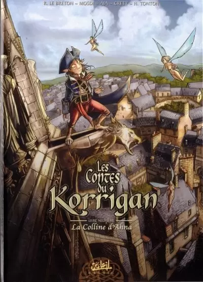 Les Contes du Korrigan - Livre neuvième : La Colline d\'Ahna