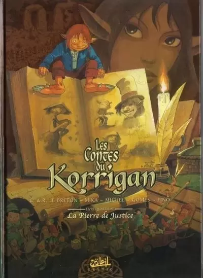 Les Contes du Korrigan - Livre quatrième : La pierre de justice