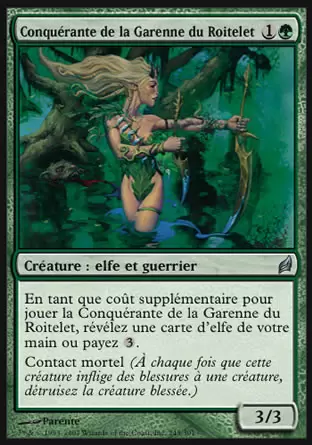 Lorwyn - Conquérante de la Garenne du Roitelet