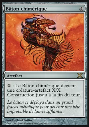 10ème Edition - Bâton chimérique