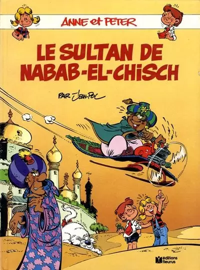 Anne et Peter - Le sultan de Nabab-el-Chisch
