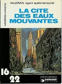 Collection Dargaud 16/22 - La cité des eaux mouvantes