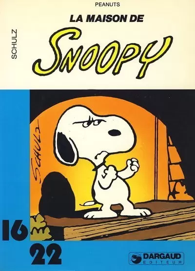 Collection Dargaud 16/22 - La maison de Snoopy