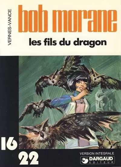 Collection Dargaud 16/22 - Les fils du dragon