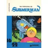 Les mémoires de Submerman