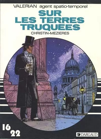 Collection Dargaud 16/22 - Sur les Terres truquées