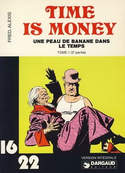 Collection Dargaud 16/22 - Time is money (II)