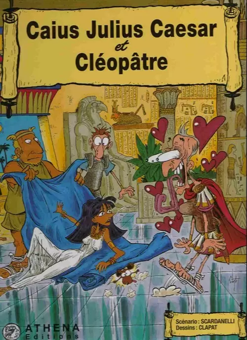 L\'extraordinaire aventure d\'Alcibiade Didascaux - Caius Julius Caesar et Cléopâtre