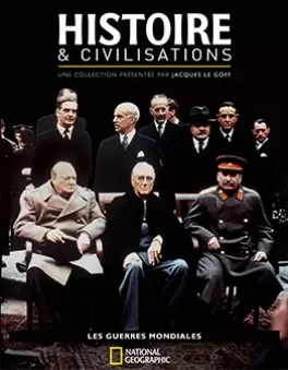 Histoire et civilisations - Les Guerres mondiales