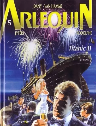 Arlequin - Titanic II