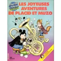 Les joyeuses aventures de Placid et Muzo