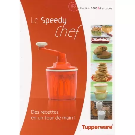 Livres Tupperware - Le speedy chef