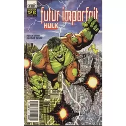 Hulk - Futur imparfait