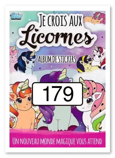 Je crois aux Licornes (Topps) - Image n°179